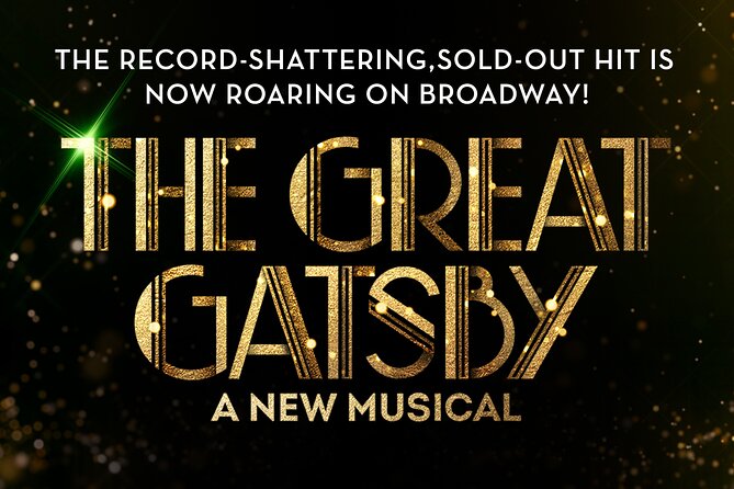 The Great Gatsby on Broadway Ticket - Gatsby’s New York arrives at Broadway Theatre